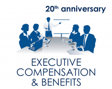20th Anniversary Executive Compensation & Benefits Summit